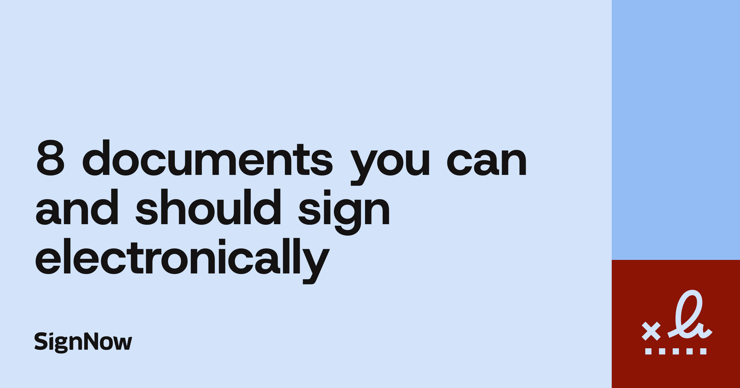 A blue blog thumbnail image with text: 8 documents you can and should sign electronically.